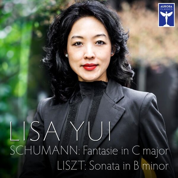 Cover art for Schumann: Fantasie in C Major - Liszt: Sonata in B Minor
